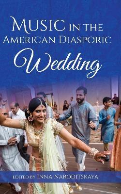 Music in the American Diasporic Wedding - 