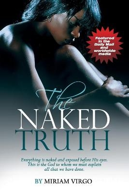 The Naked Truth - Miriam Virgo