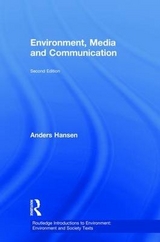 Environment, Media and Communication - Hansen, Anders