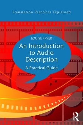 An Introduction to Audio Description - Louise Fryer