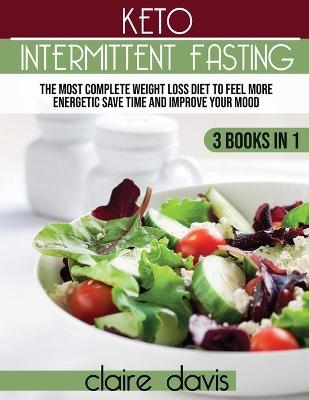 Keto Intermittent Fasting - Claire Davis