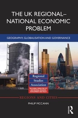 The UK Regional-National Economic Problem - Philip McCann