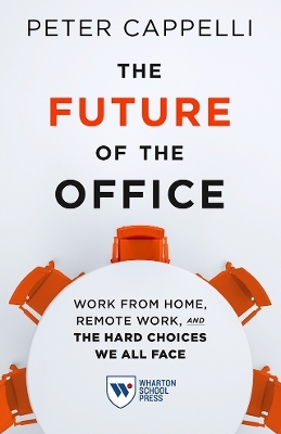 The Future of the Office - Peter Cappelli