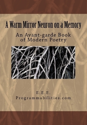 A Warm Mirror Neuron On a Memory - E E E