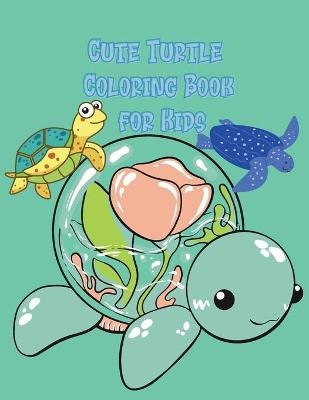 Cute Turtle Coloring Book for Kids - Glasslike Gary