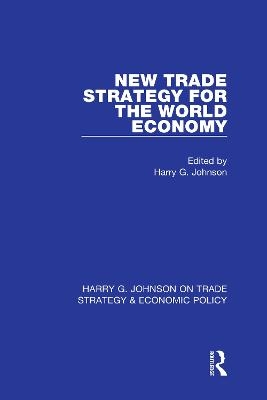 New Trade Strategy for the World Economy - 