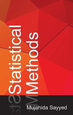 Statistical Methods - Mujahida Sayyed