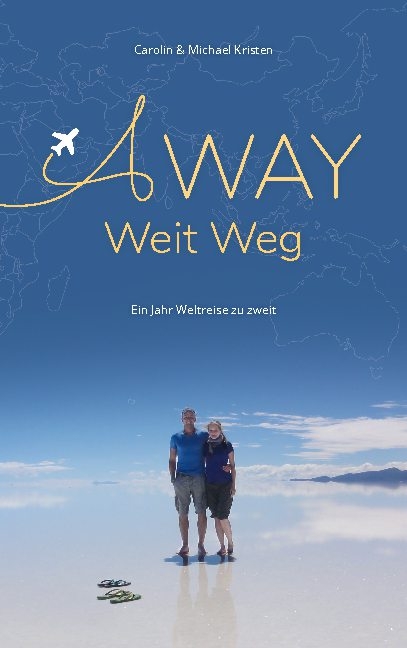A Way - Weit Weg - Michael Kristen, Carolin Kristen