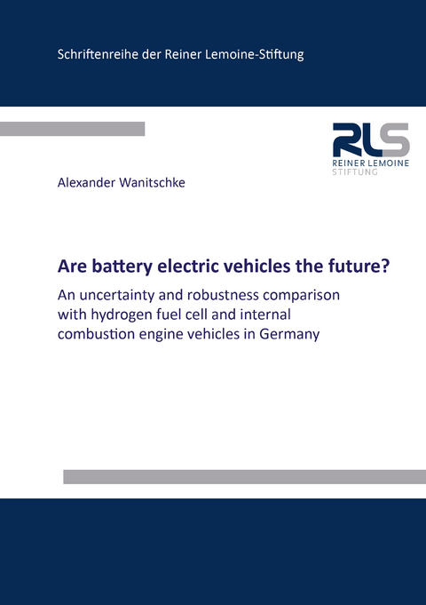 Are battery electric vehicles the future? - Alexander Wanitschke