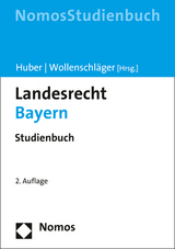 Landesrecht Bayern - Huber, Peter M.; Wollenschläger, Ferdinand