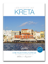 Lieblingsorte auf Kreta - Manuela Fischer, Thomas Fischer
