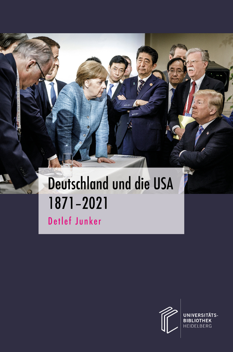 Deutschland und die USA 1871–2021 - Detlef Junker