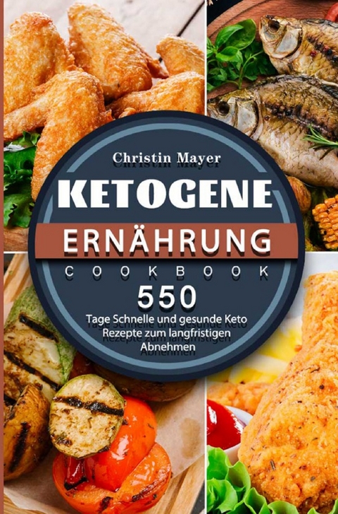 Ketogene Ernährung - Christin Mayer