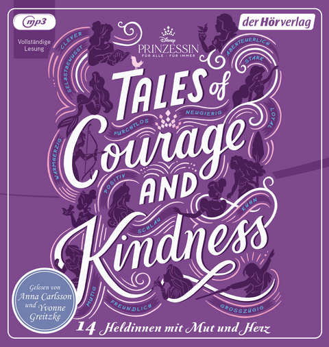Disney Prinzessin: Tales of Courage and Kindness - 14 Heldinnen mit Mut und Herz - 