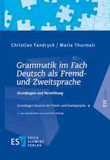 Grammatik im Fach Deutsch als Fremd- und Zweitsprache - Fandrych, Christian; Thurmair, Maria