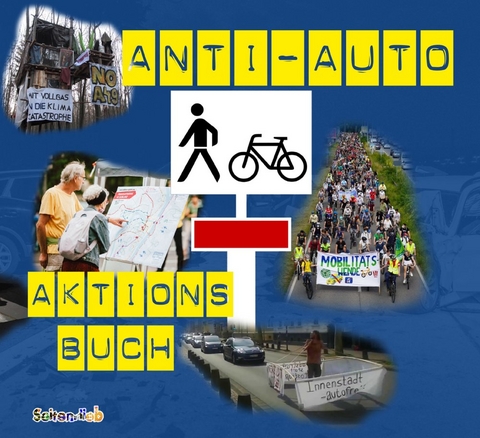 Anti-Auto-Aktionsbuch - Jörg Bergstedt