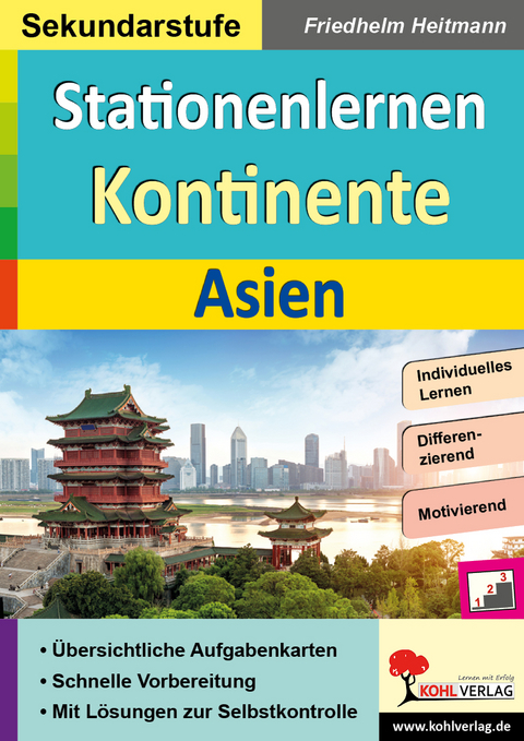 Stationenlernen Kontinente / Asien - Friedhelm Heitmann