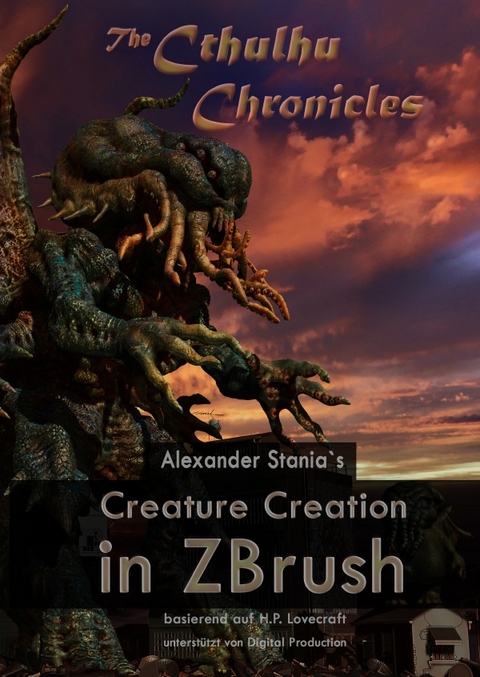 Creature Creation in ZBrush - Alexander Stania