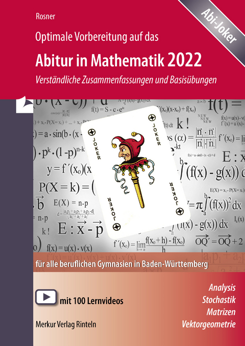Optimale Vorbereitung auf das Abitur in Mathematik 2023 - Stefan Rosner