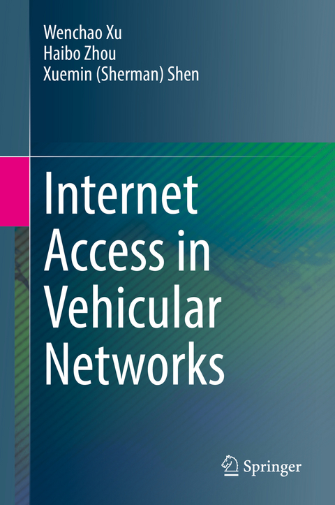 Internet Access in Vehicular Networks - Wenchao Xu, Haibo Zhou, Xuemin (Sherman) Shen