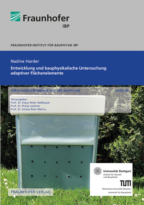 Entwicklung und bauphysikalische Untersuchung adaptiver Flächenelemente - Nadine Harder