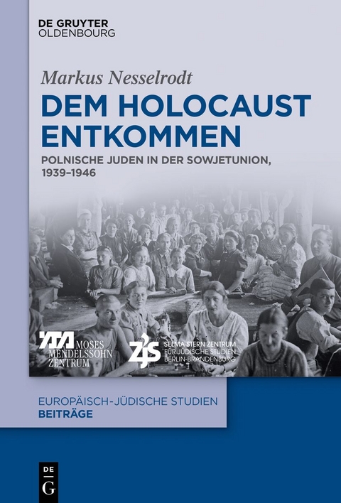 Dem Holocaust entkommen - Markus Nesselrodt