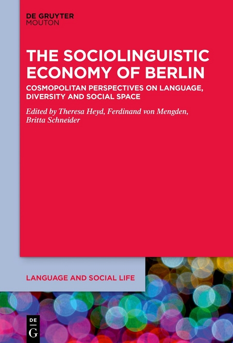 The Sociolinguistic Economy of Berlin - 