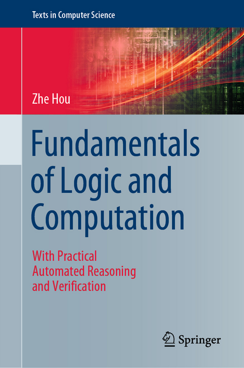 Fundamentals of Logic and Computation - Zhe Hou