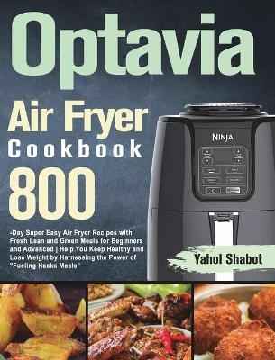 Optavia Air Fryer Cookbook 2021-2022 - Yahol Shabot