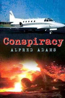 Conspiracy - Alfred Adams