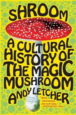 Shroom - Andy Letcher