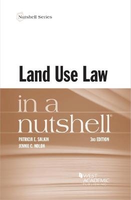 Land Use Law in a Nutshell - Patricia E. Salkin, Jennie C. Nolon