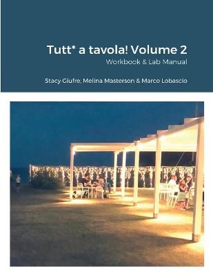 Tutt* a tavola! Volume 2 - 