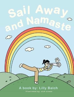 Sail Away and Namaste - Lilly Balch