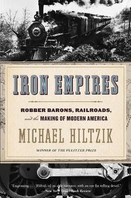 Iron Empires - Michael Hiltzik