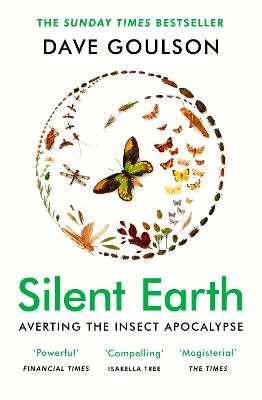 Silent Earth - Dave Goulson