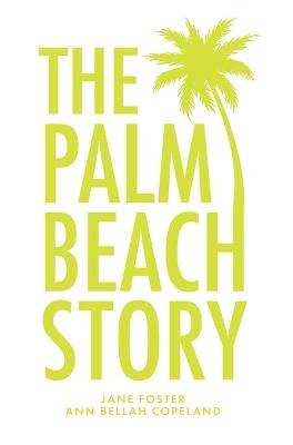 The Palm Beach Story - Jane Foster, Ann Bellah Copeland