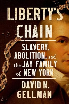 Liberty’s Chain - David N. Gellman