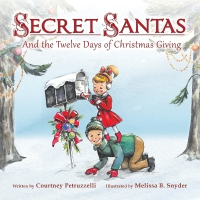 Secret Santas - Courtney Petruzzelli