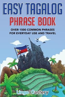 Easy Tagalog Phrase Book -  Lingo Mastery