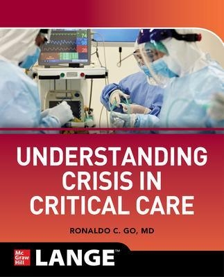 Understanding Crisis in Critical Care - Ronaldo Collo Go