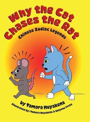Why the Cat Chases the Rat - Tamara Huyskens