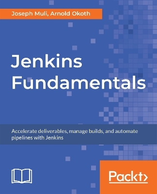 Jenkins Fundamentals - Joseph Muli, Arnold Okoth