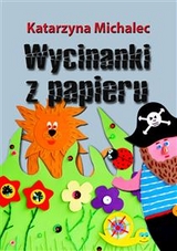 Wycinanki z papieru - Katarzyna Michalec