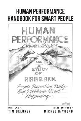 Human Performance Handbook for Smart People - Tim Delorey