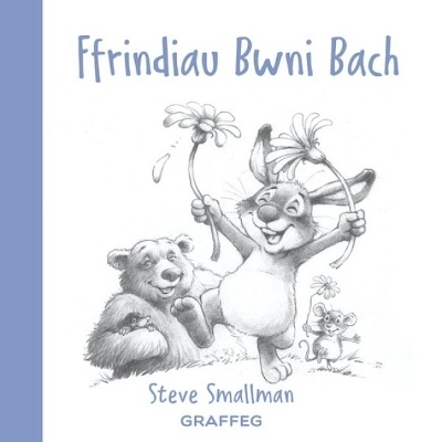 Ffrindiau Bwni Bach - Steve Smallman