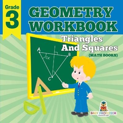 Grade 3 Geometry Workbook -  Baby Professor