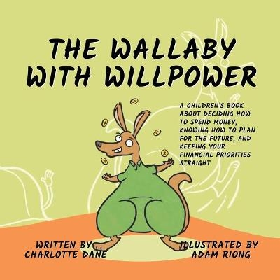 The Wallaby with Willpower - Charlotte Dane