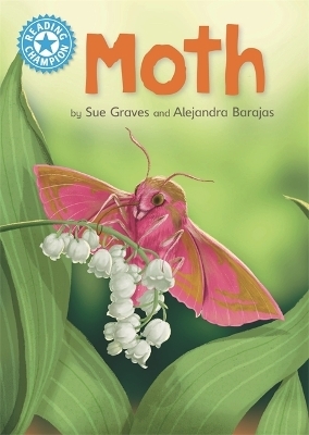 Reading Champion: Moth - Sue Graves