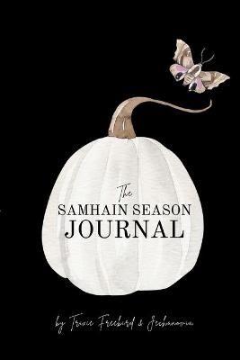 Samhain Journal - Trixie Freebird,  Jechanovia